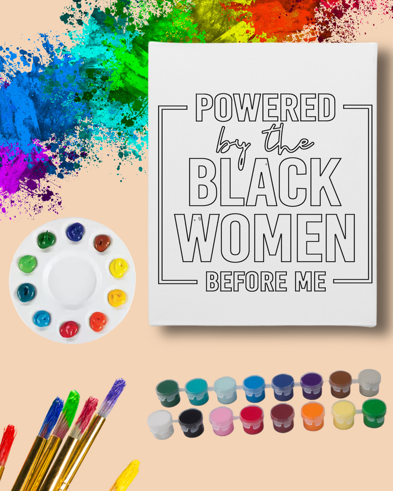 DIY Paint Party Kit - 11x14 Canvas - Powered by The Black Women Before Me