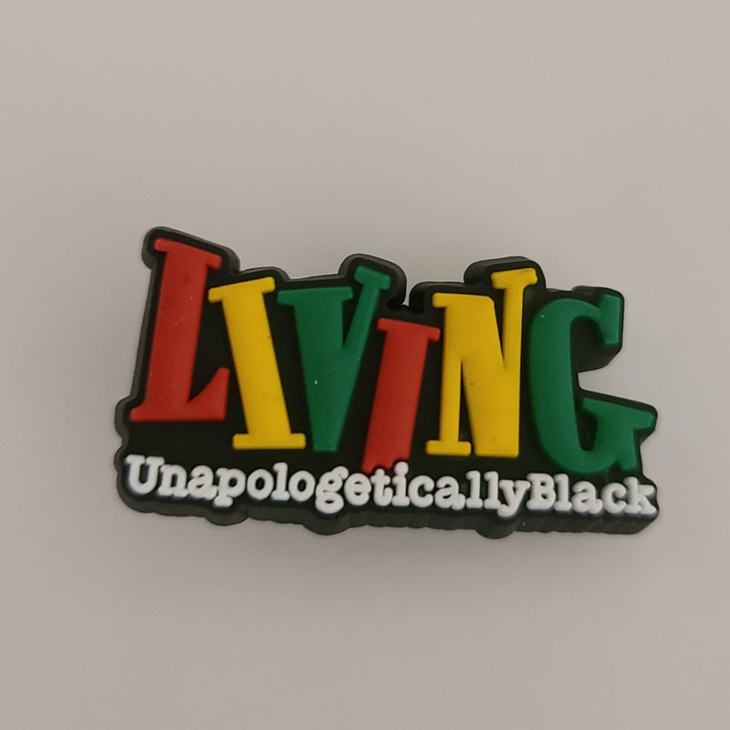 Living Unapologetically Black Shoe Charm