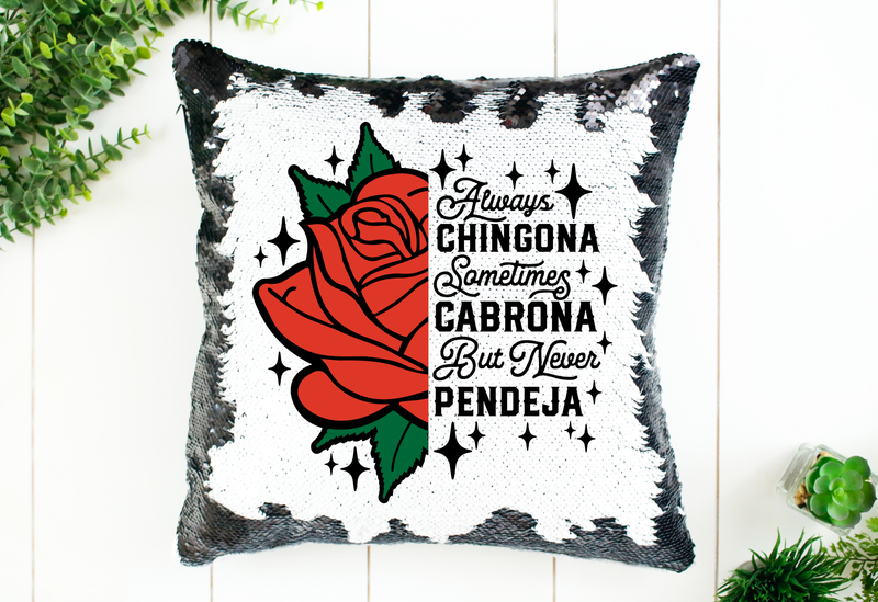 Always Chingona Sequin Pillow