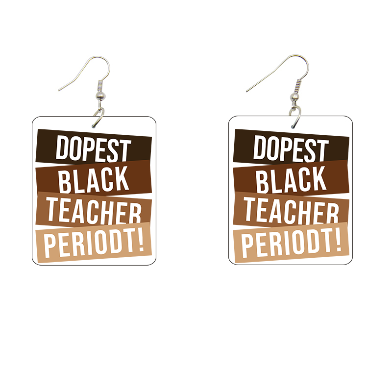 Dopest Black Teacher Wooden Earrings
