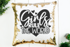 Girls Rule The World Sequin Pillow