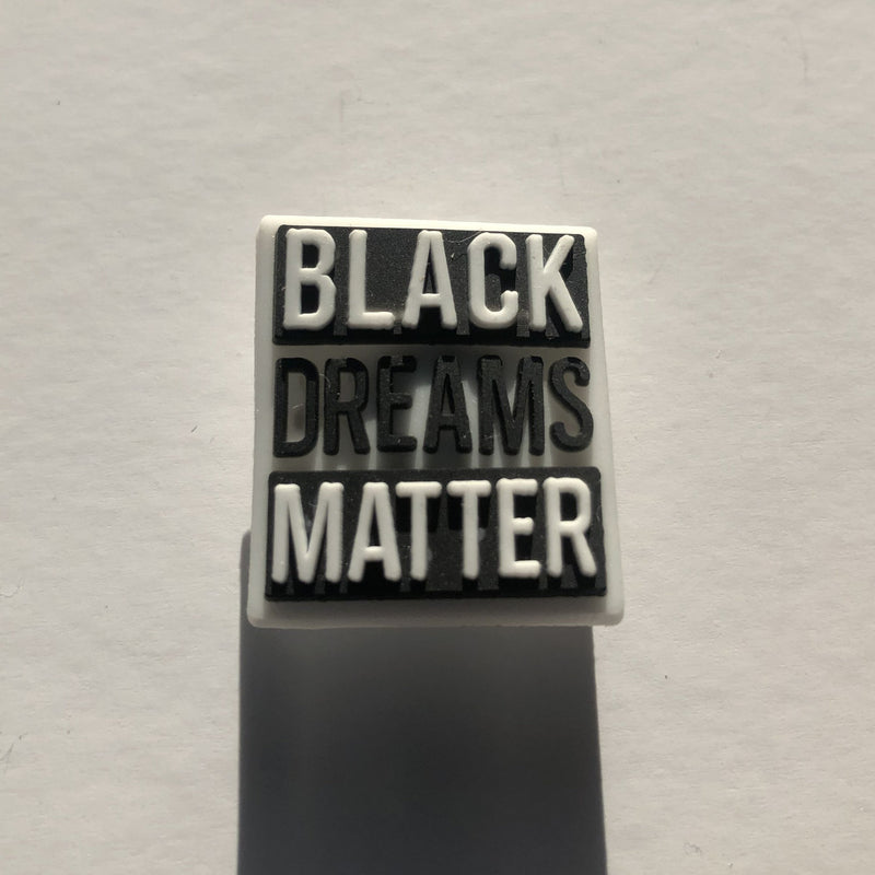 Black Dreams Matter Shoe Charm