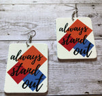 Always Stand Out Rectangle Wooden Earrings