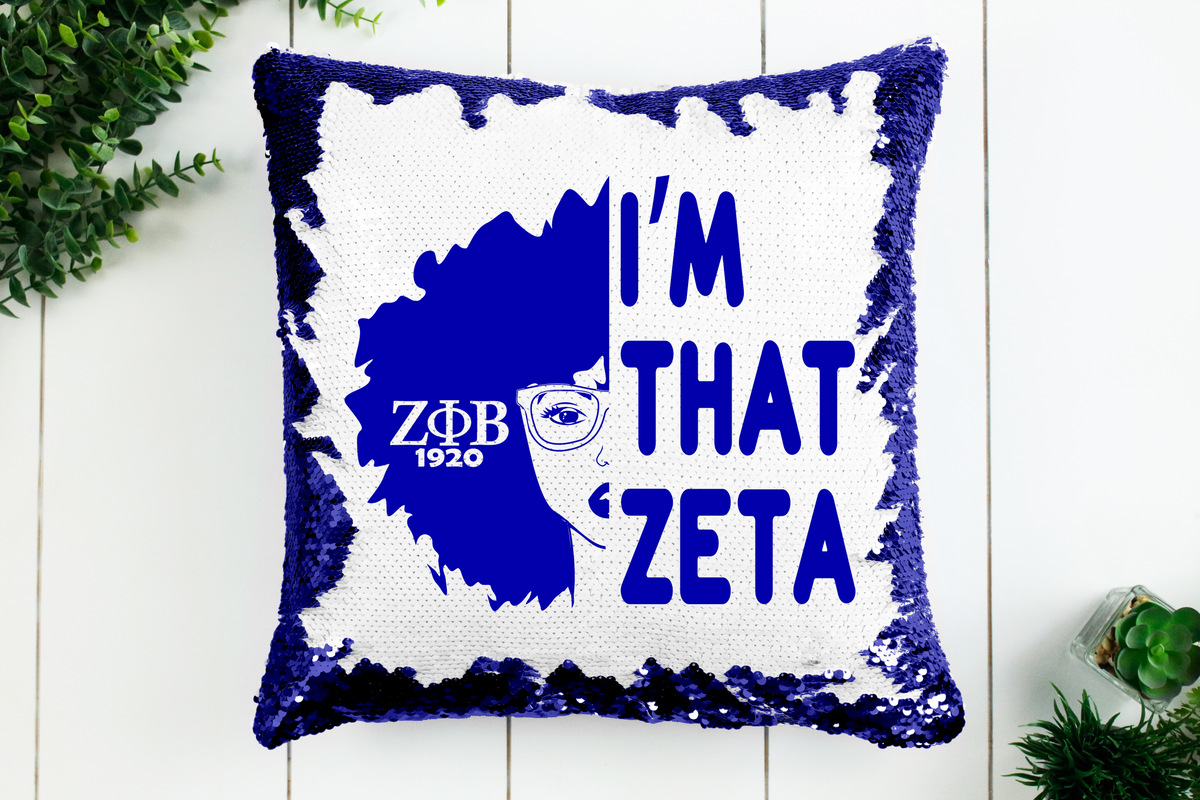 I'm That Zeta Sequin Pillow