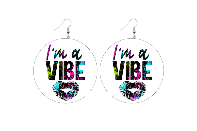 I'm A Vibe Spray Paint Circle Wooden Earrings