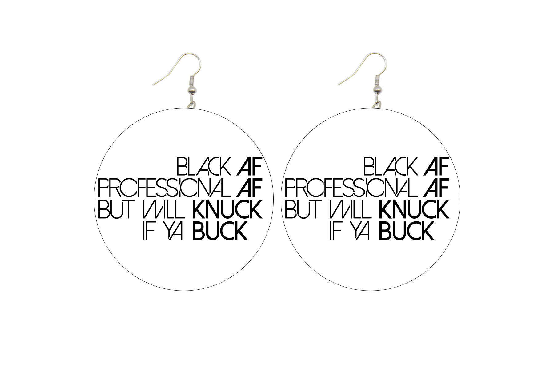 Black AF - Knuck If You Buck Wooden Earrings