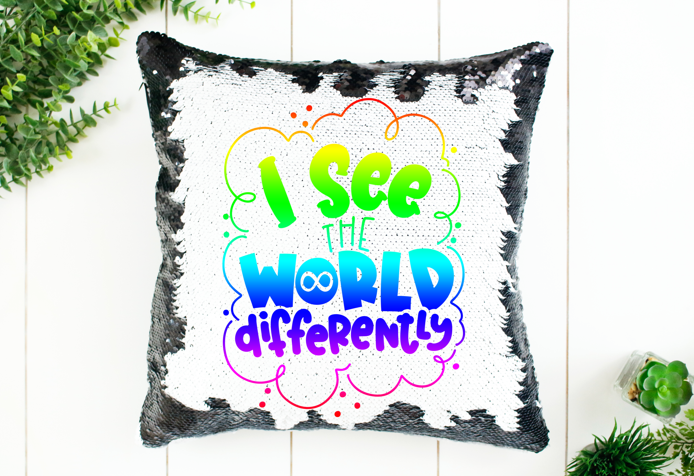I See The World Differently Sequin Pillow