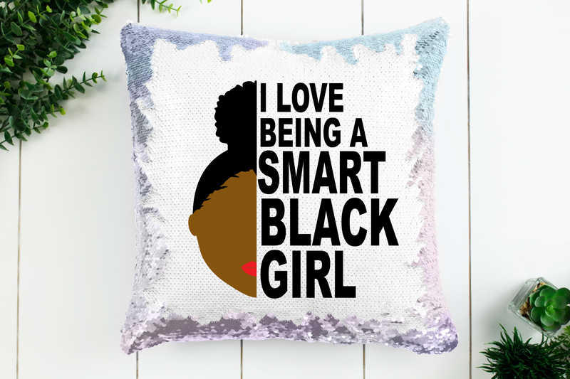I Love Being a Smart Black Girl Sequin Pillow