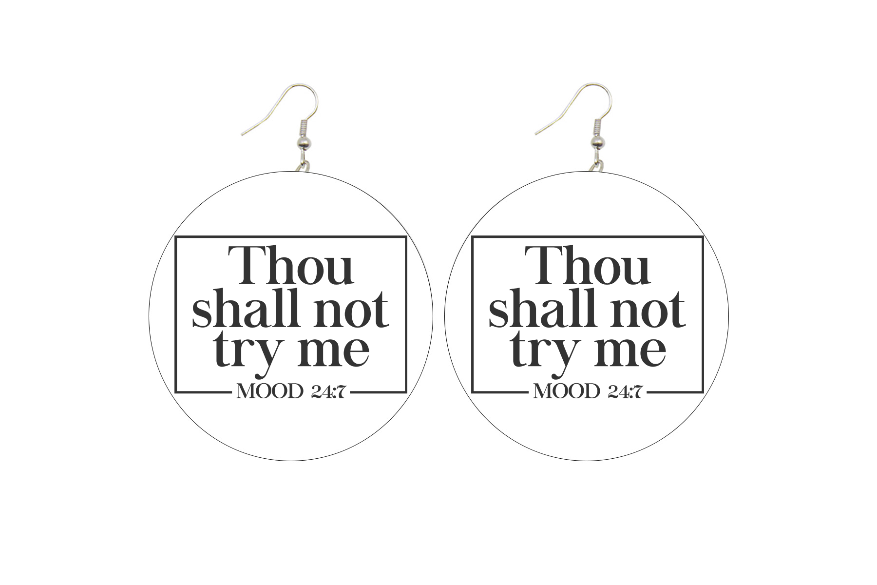 Thou Shall Not Try Me Wooden Earrings