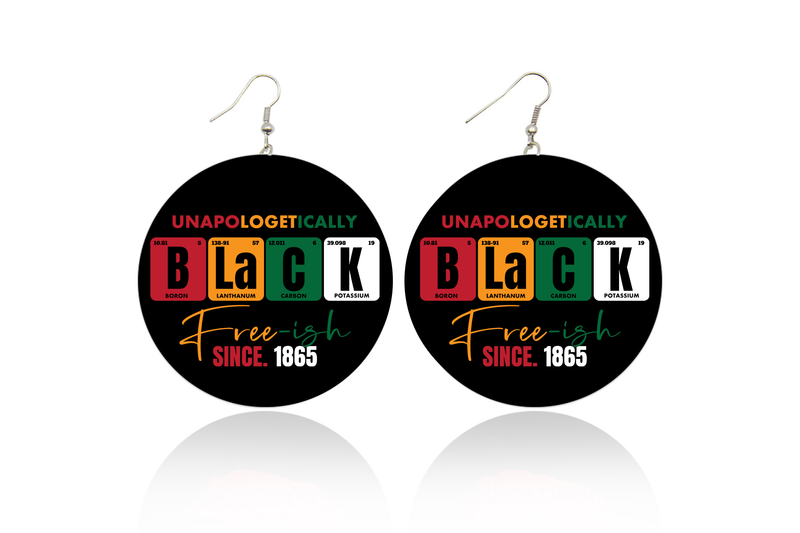 Unapologetically Black Free-ish Juneteenth Wooden Earrings